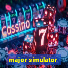 major simulator